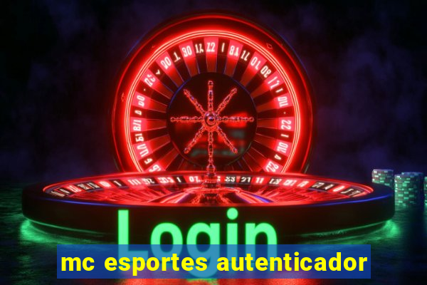 mc esportes autenticador